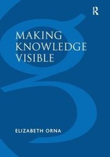 Making Knowledge Visible: Communicating Knowledge Through Information Products
