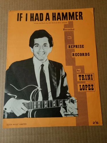 Trini Lopez If I Had A Hammer Sheet Music 1959 Pete Seeger Lee Hays