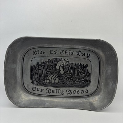 Wilton Armetale Pewter Give Us This Day Our Daily Bread Tray USA 10.75 