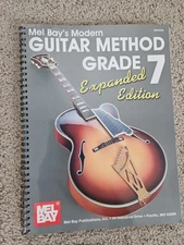 MODERN GUITAR METHOD GRADE 7, EXPANDED EDITION By William Bay & Mel Bay *VG