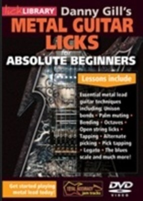 Danny Gill's Metal Guitar Licks Absolute Beginners | Lick Library | DVD