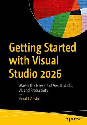 Getting Started with Visual Studio 2026 | Gerald Versluis | Taschenbuch | xxvi