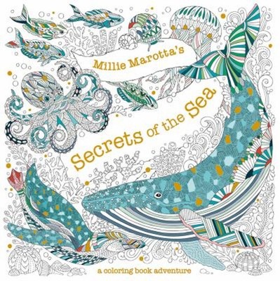 Millie Marotta's Secrets of the Sea : A Coloring Book Adventure M
