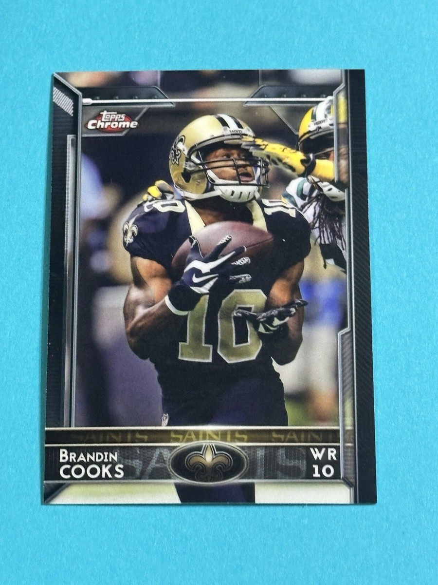 2015 Topps Chrome Brandin Cooks #95 New Orleans Saints (X) | eBay