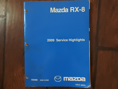 2009 Mazda RX-8 Coupe Service Highlights Shop Repair Manual Sport Touring 1.3L