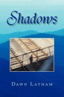 Dawn Latham | Shadows | Taschenbuch | Englisch (2009) | Kartoniert / Broschiert