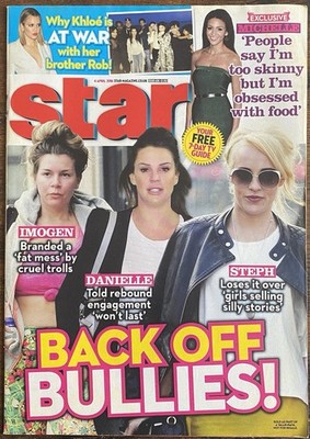STAR MAGAZINE 4 April 2016 Issue 630 Imogen Danielle Steph Khloe Vs Rob Michelle