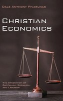 Dale Anthony Pivarunas | Christian Economics | Buch | Englisch (2018) | Gebunden