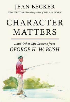 Character Matters: And Other Life Lessons from . Becker, Becker,*#
