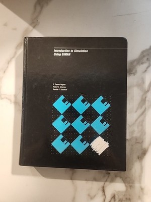 INTRODUCTION TO SIMULATION USING SIMAN By C. Dennis Pegden - Hardcover