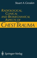 Stuart A. Groskin | Radiological, Clinical And Biomechanical Aspects Of Chest...