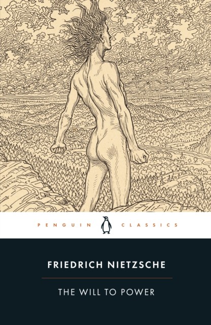 The Will to Power by Friedrich Nietzsche (Paperback Book)