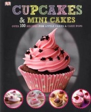 Cupcakes , Minicakes & Cakepops (Hardback) RRP �19.99