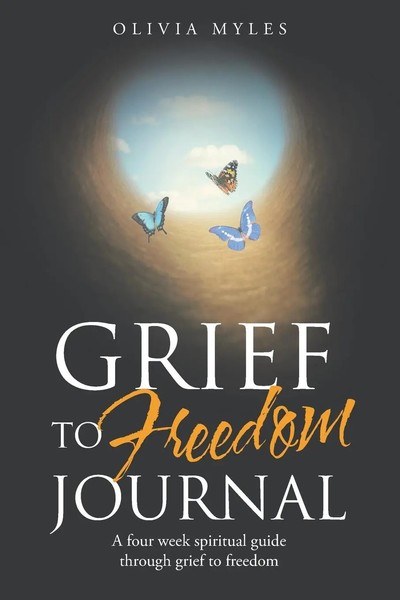 Olivia Myles | Grief To Freedom Journal | Taschenbuch | Englisch (2020)-image