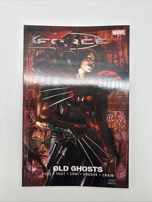 X-Force Volume 2: Old Ghosts TPB: Old Ghosts v. 2, Choi, Mike & Oback, Sonia & Y