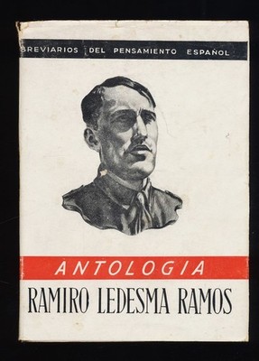 Ramiro Ledesma Ramos (Antología) López, Antonio Macipe: