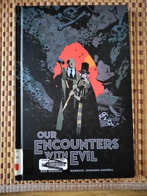 Our Encounters With Evil : Adventures of Professor J. T. - Ex Library