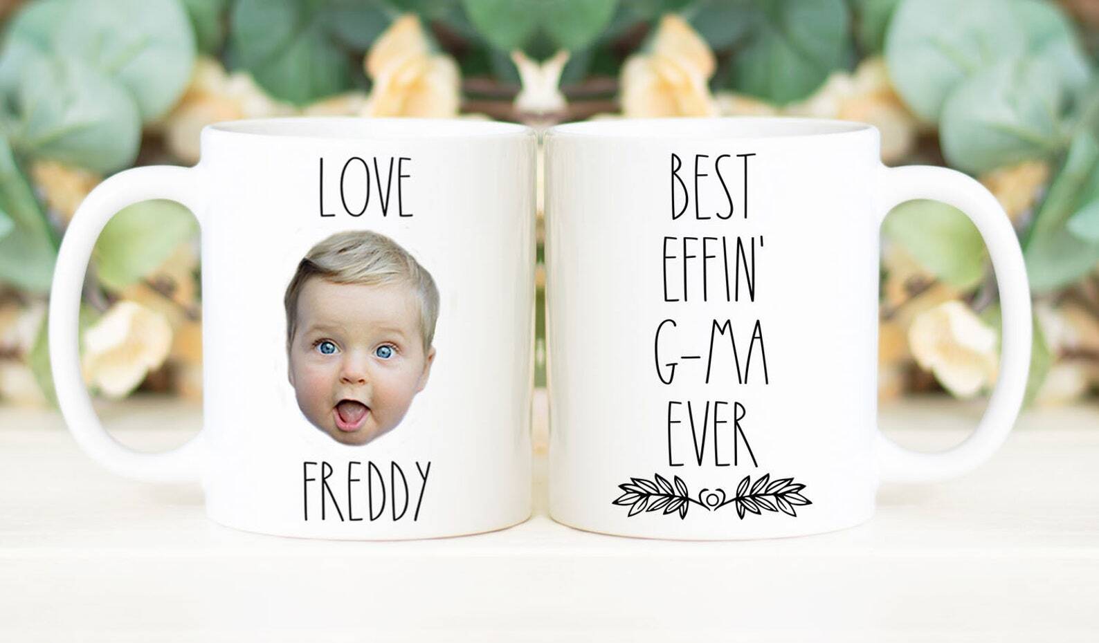 Best Effin' G Ma Ever Mug Custom Face Mug Personalized With Photo Of Baby
