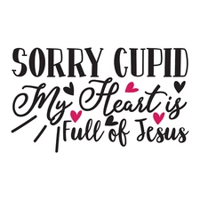 Valentine's Day Direct to Film Print - My Heart is Full of Jesus