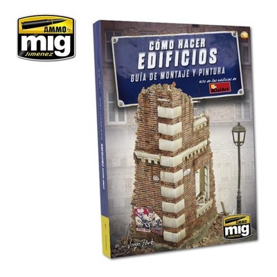 Mig Jimenez A.MIG-6135 Basic Construction and Painting Guide Soft Cover Book