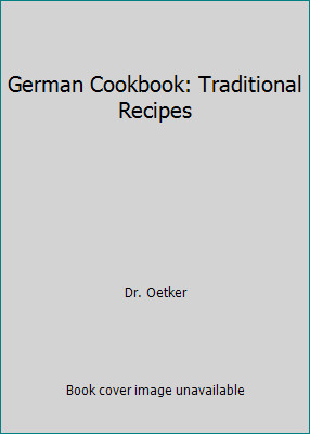 German Cookbook: Traditional Recipes by Dr. Oetker
