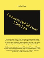 Michael Hass | Permanent Weight Loss Made Easy | Taschenbuch | Englisch (2022)