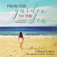 Liliana Lopez | From The Garden To The Sea | Taschenbuch | Englisch (2020)