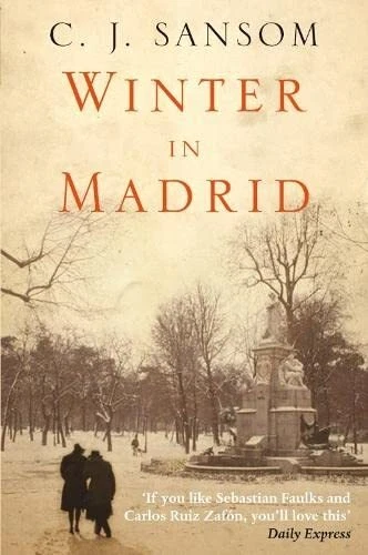 Winter in Madrid, Sansom, C. J.