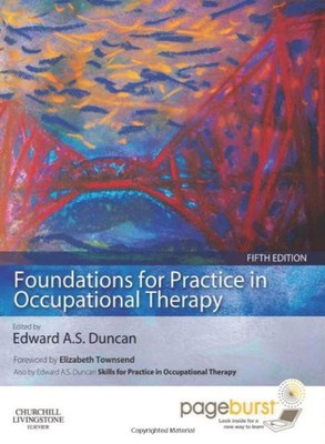 Foundations for Practice in Occupational Therapy: with PAGEBURST