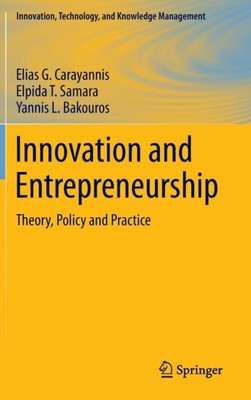 Carayannis - Innovation und Unternehmertum Theorie Politik und Praxis - N555z