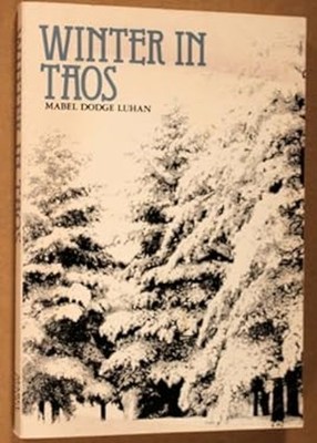 Winter in Taos Hardcover Mabel D. Luhan