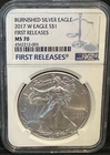 2017-W BURNISHED Silver Eagle Dollar NGC MS70 FIRST RELEASES