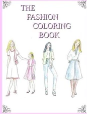 The Fashion Coloring Book