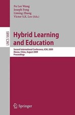 Hybrid Learning and Education: Second International Conference, ICHL 2009, Macau