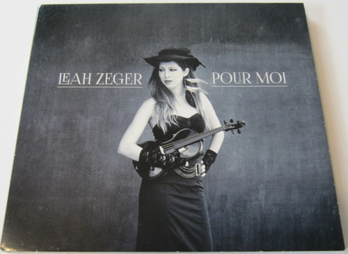Leah Zeger - Pour Moi Jazz CD 2013 violin vocal digi-pak Gonzalo Bergara Quartet - 第 1/3 張圖片