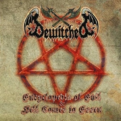 Encyclopedia Of Evil / Hell Comes by Bewitched