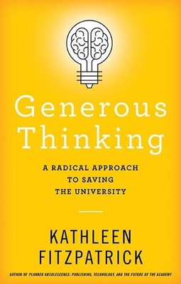 Kathleen Fitzpatrick Generous Thinking (Gebundene Ausgabe) (US IMPORT)