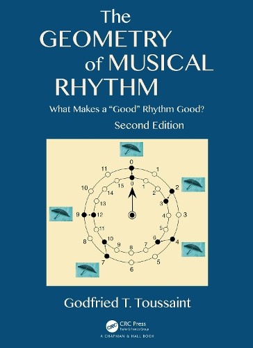 The Geometry of Musical Rhythm: What Makes a Good Rhythm Good?, Second Edition - Image 2