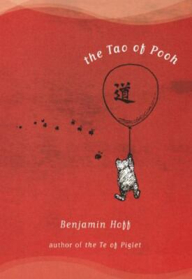 The Tao Of Pooh (Turtleback School & Library Binding Edition), Hoff, Benjamin, 9
