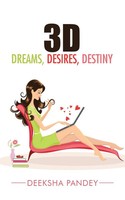 3D Dreams, Desires, Destiny Deeksha Pandey Taschenbuch Kartoniert / Broschiert