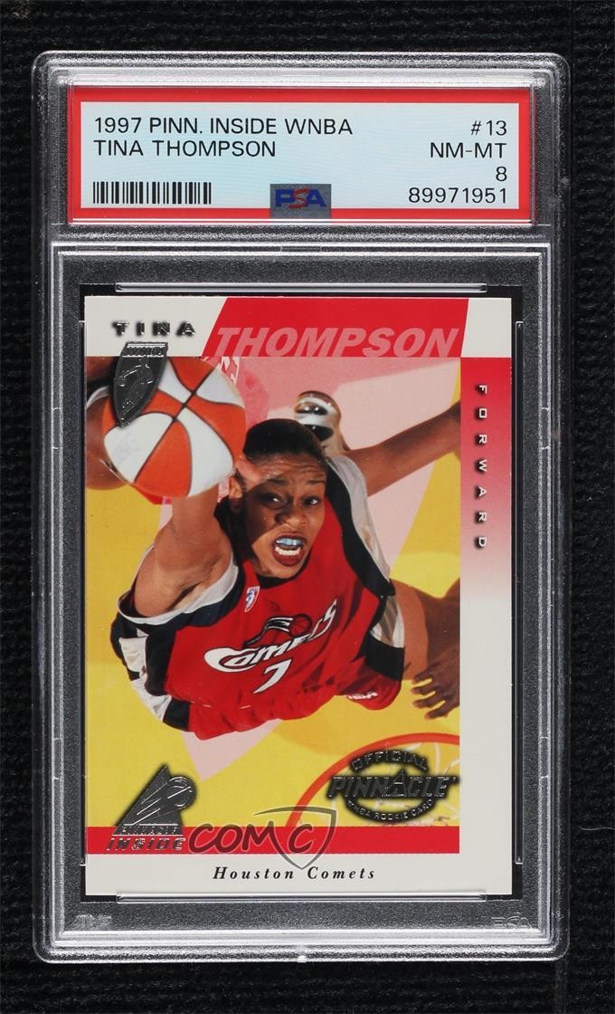 1997 Pinnacle Inside WNBA Tina Thompson #13 PSA 8 HOF 00zd