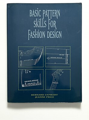Basic Pattern Skills for Fashion Design by Zamkoff & Price PB 1997