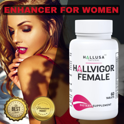 HALLVIGOR Female - Increases Desire in Women - Orgasms - Estrogens - 60 Tablets
