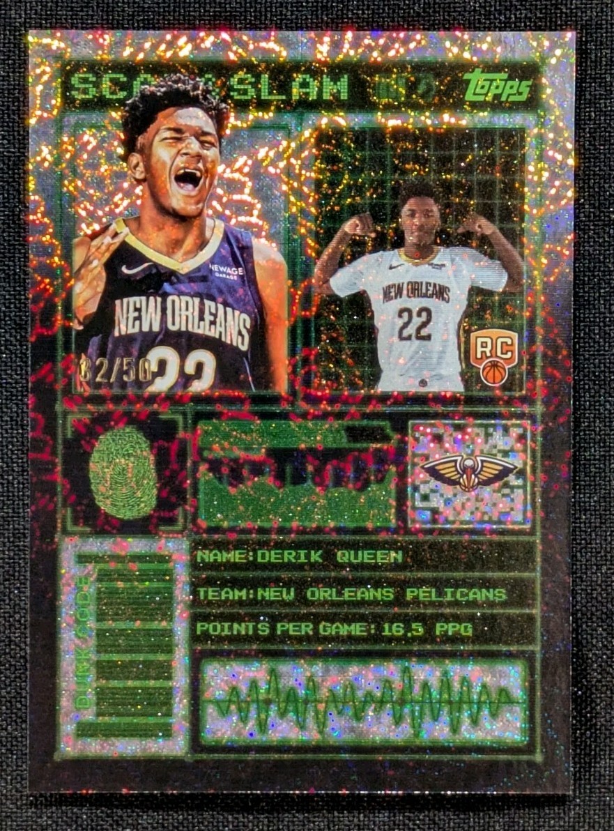 2025-26 Topps Derik Queen Scan and Slam 32 /50 Flash RC Black Friday Pelicans