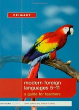 Modern Foreign Languages 5-11: A Guide for Teacher... by Coffey, Simon Paperback