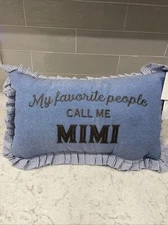 MY FAVORITE PEOPLE CALL ME MIMI 12x20” Pillow Blue Stripe Cottage Core Grandma