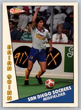 Brian Quinn 1991-92 Pacific MSL Pro Soccer Hi Gloss San Diego Sockers 1