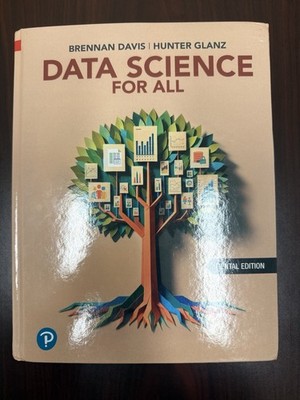 Data Science for All by Hunter Glanz and Brennan Davis (2025, Hardcover)