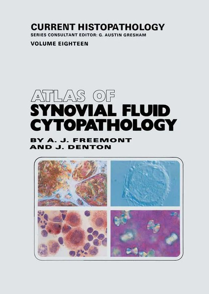 Anthony J. Freemont (U. A.) | Atlas Of Synovial Fluid Cytopathology | Buch-image