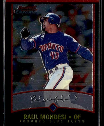 2001 Bowman Chrome Raul Mondesi #53 card